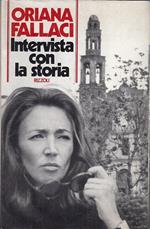 Intervista Con La Storia- Oriana Fallaci- Rizzoli