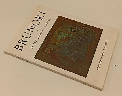 Enzo Brunori 12 Opere- Elisabeth Mann Borgese- Il Milione - Elisabeth Mann Borgese - copertina