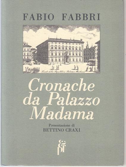 Cronache Da Palazzo Madama - Fabio Fabbri - copertina
