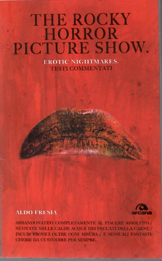 The Rocky horror picture show. Erotic nightmare. Testi Commentati - Aldo Fresia - copertina