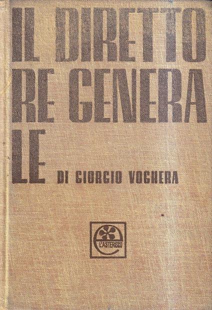 Il direttore generale - Giorgio Voghera - copertina
