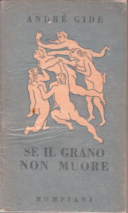 Se Il Grano Non Muore - André Gide - copertina