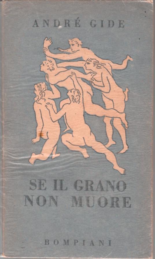 Se Il Grano Non Muore - André Gide - copertina