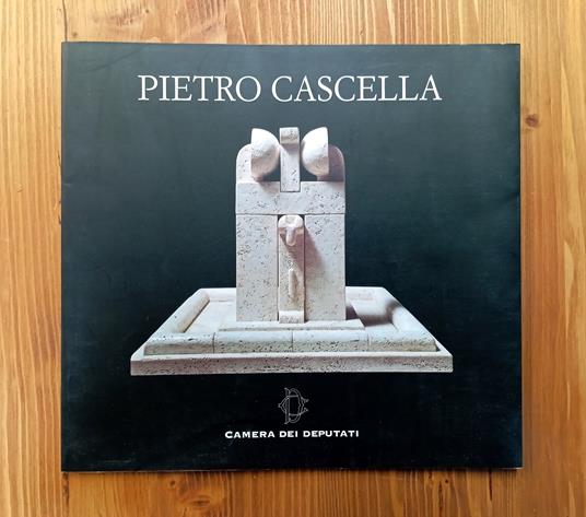 Pietro Cascella alla Camera dei Deputati. 3-24 novembre 2000 - copertina