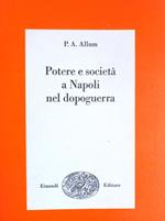 Potere e società a Napoli nel dopoguerra