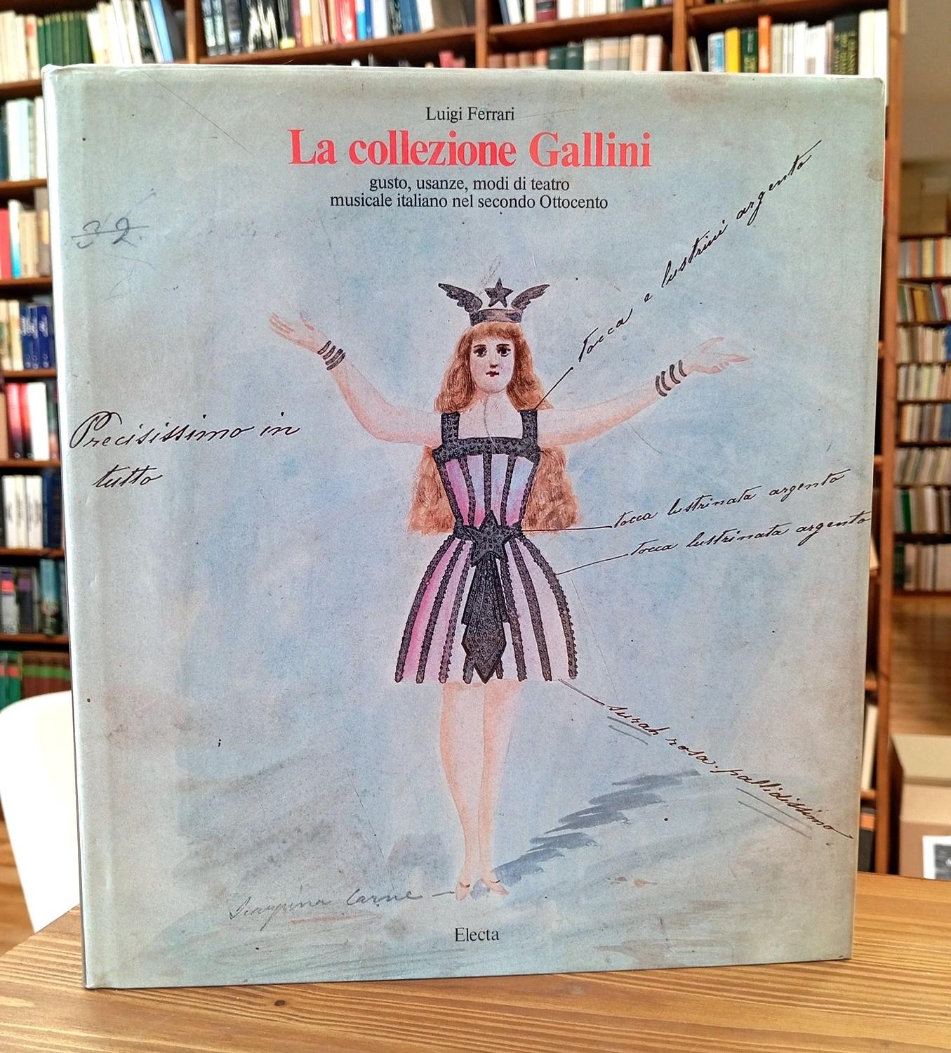 collezione Gallini. Gusto, usanza, modi del teatro musicale italiano nel secondo Ottocento