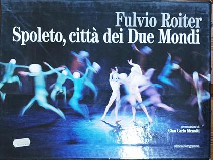 Spoleto, Città dei due Mondi - Fulvio Roiter - copertina