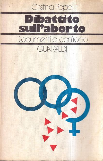 Dibattito sull'aborto. Documenti a confronto - Cristina Papa - copertina