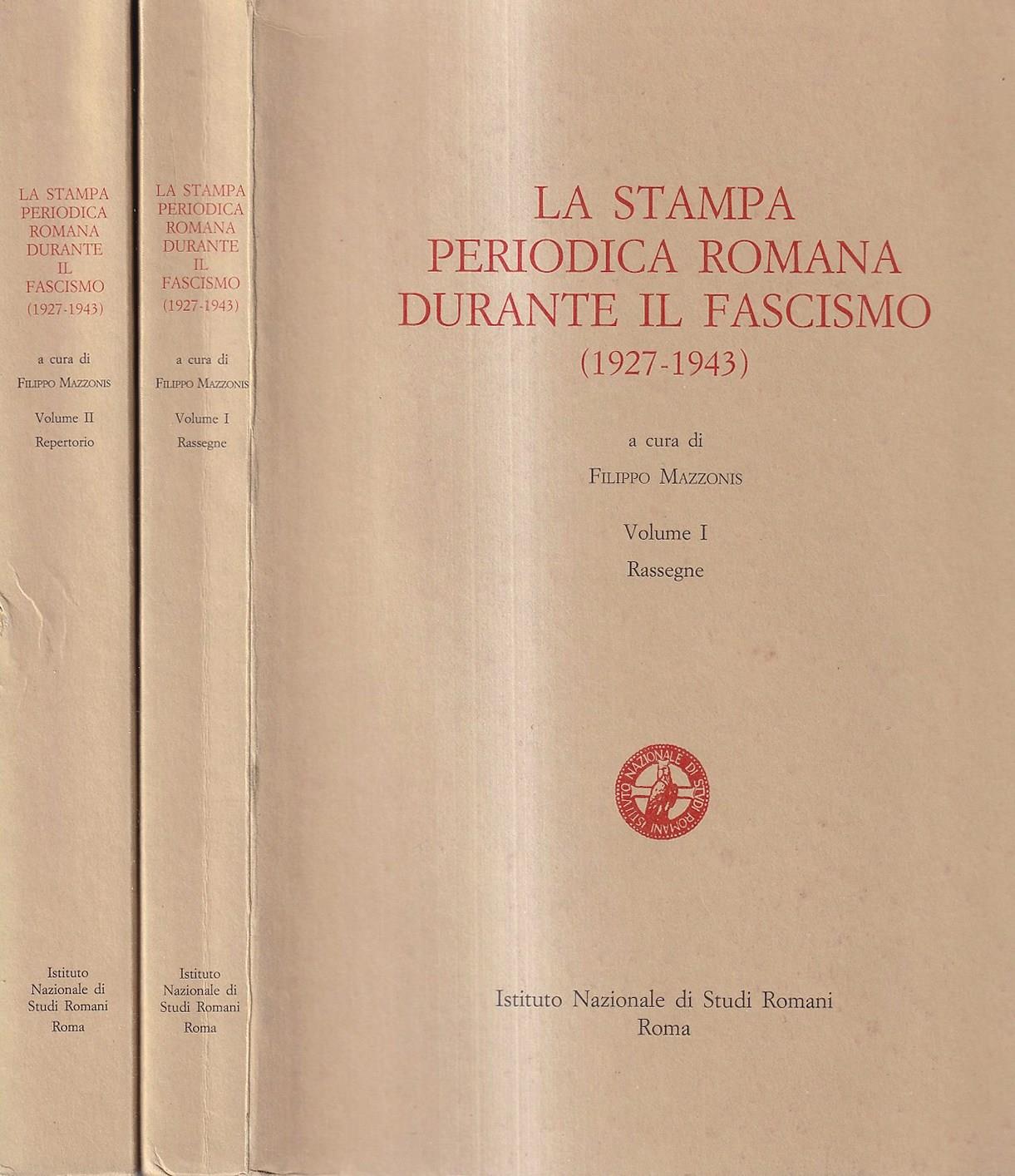 stampa periodica romana durante il fascismo, 1927-1943 - Vol. I e II