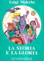 storia e la gloria