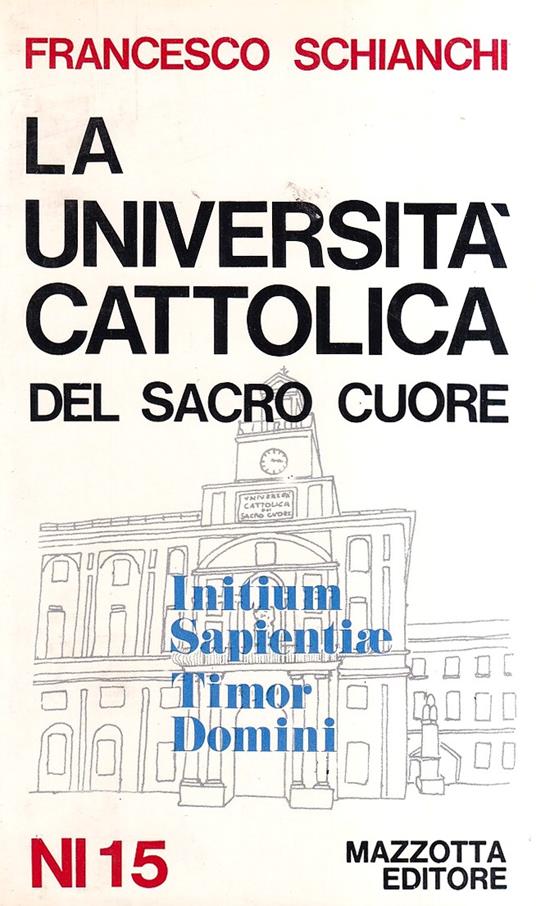 L' Università Cattolica del Sacro Cuore - Francesco Schianchi - copertina