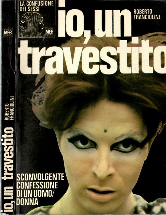 Io, Un Travestito - Roberto Franchini - copertina