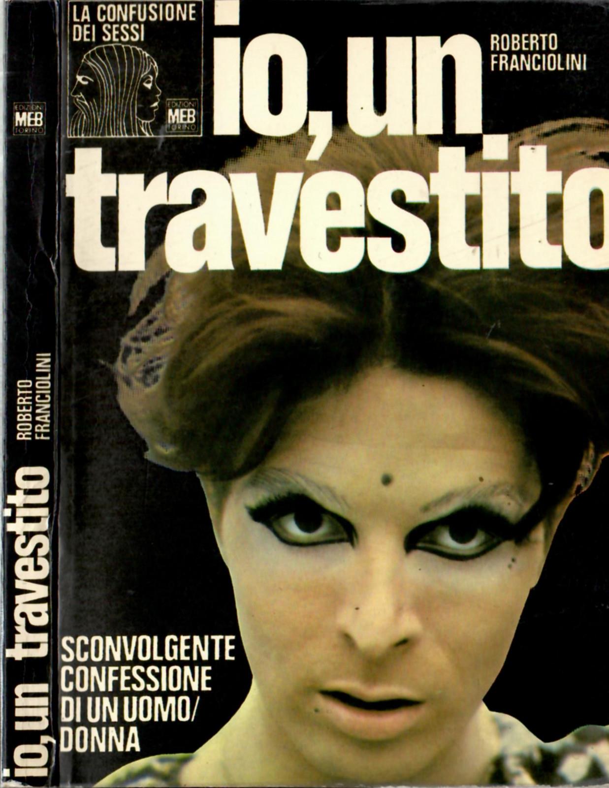 Io, Un Travestito