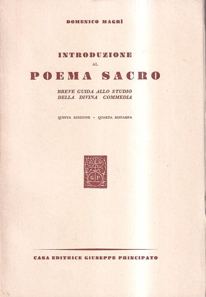 Introduzione al poema sacro. Breve guida allo studio della Divina Commedia - Domenico Magrì - copertina