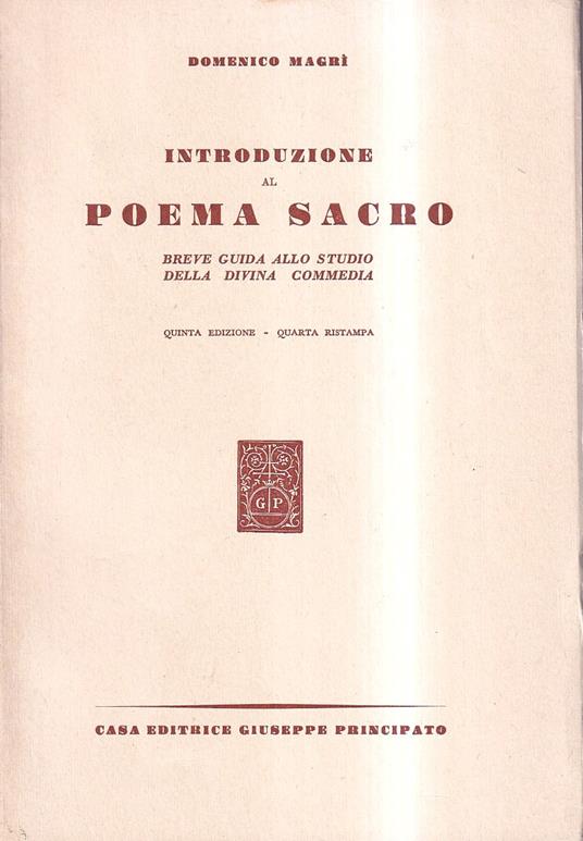 Introduzione al poema sacro. Breve guida allo studio della Divina Commedia - Domenico Magrì - copertina
