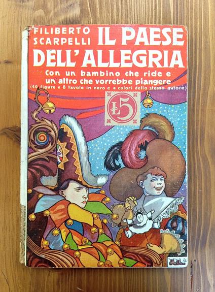 Il paese dell'allegria - con un bambino che ride e un altro che vorrebbe piangere - Filiberto Scarpelli - copertina