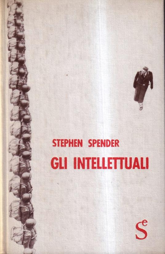 Gli intellettuali - Stephen Spender - copertina