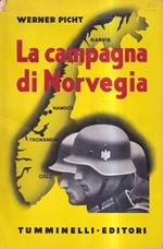 campagna di Norvegia - su documenti ufficiali a cura di Werner Picht