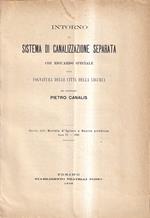 Intorno al sistema di canalizzazione separata con riguardo speciale alla fognatura delle città della Liguria