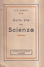 Sulla via della scienza