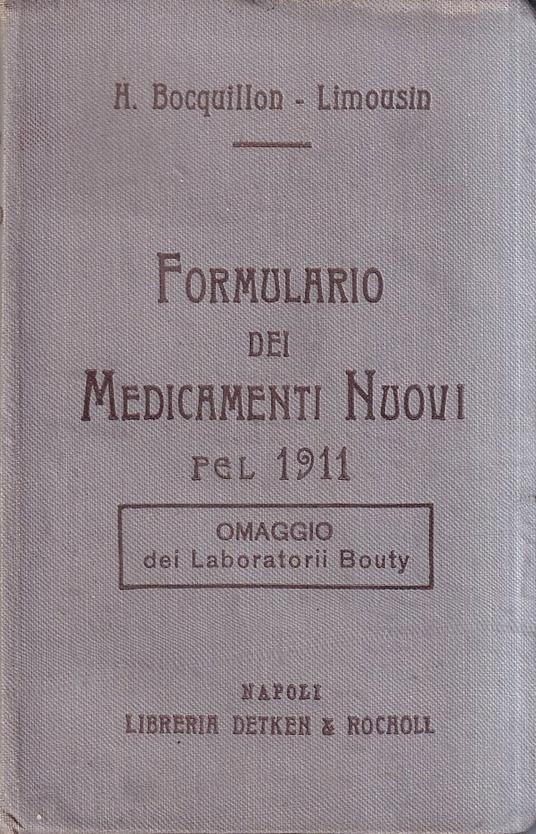 Formulario dei medicamenti nuovi pel 1911 - copertina