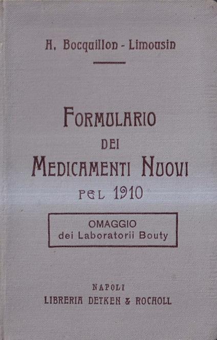 Formulario dei medicamenti nuovi pel 1910 - copertina