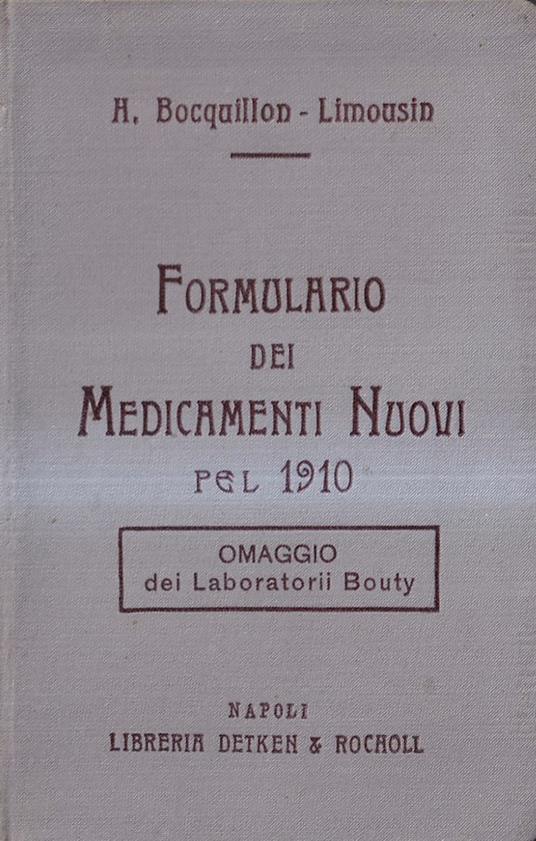 Formulario dei medicamenti nuovi pel 1910 - copertina
