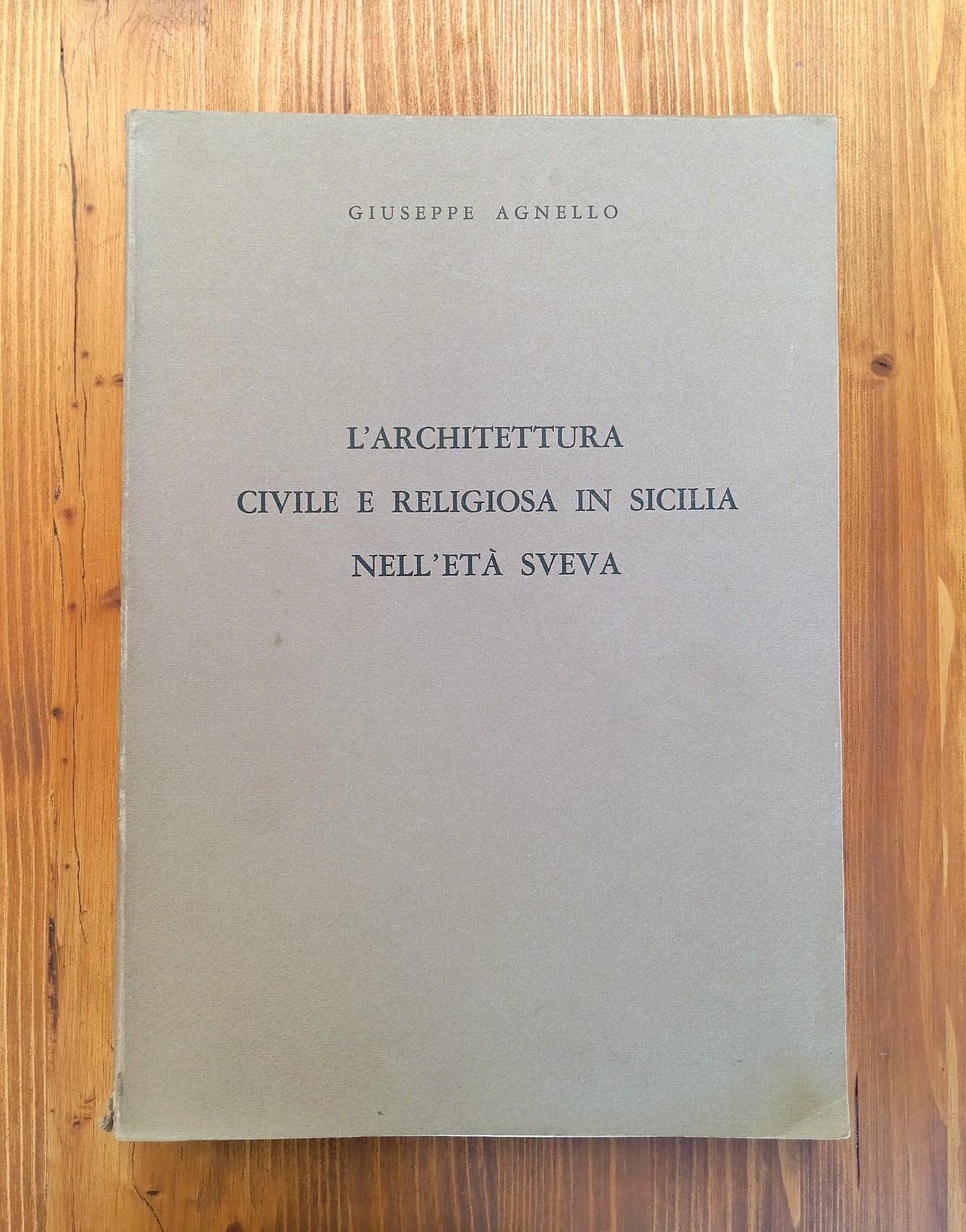 L' architettura civile e religiosa in Sicilia nell'età sveva