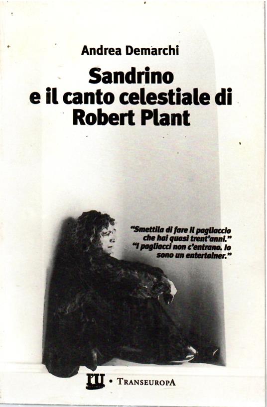 Sandrino e Il Canto Celestiale Di Robert Plant - Andrea Demarchi - copertina