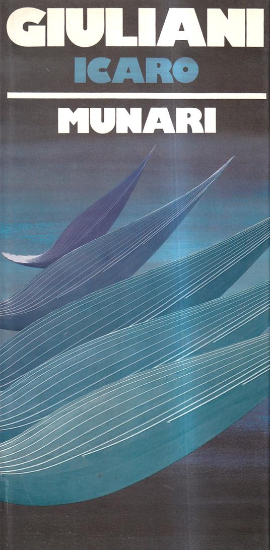 Munari. Icaro - Giuliano Giuliani - copertina