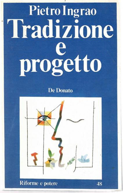 Tradizione e Progetto - Pietro Ingrao - copertina