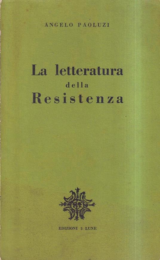 letteratura della Resistenza - Angelo Paoluzi - copertina