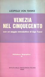 Venezia nel Cinquecento. Con un saggio introduttivo di Ugo Tucci