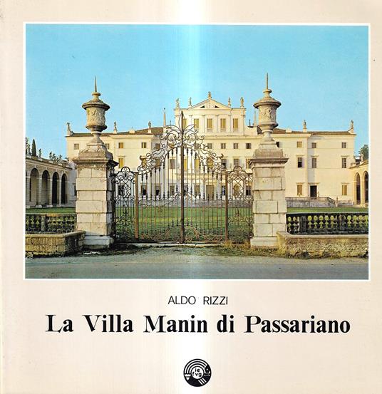 Villa Manin di Passariano - Aldo Rizzi - copertina