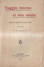 Viaggio intorno al mio studio. Opinioni ed appunti di un vecchio medico
