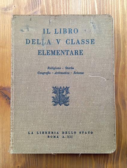 Il libro della V classe elementare. Religione - Storia, Geografia - Aritmetica - Scienze - copertina