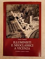 Illuministi e neoclassici a Vicenza