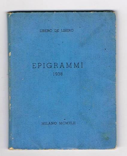 Epigrammi 1938 - Libero De Libero - copertina