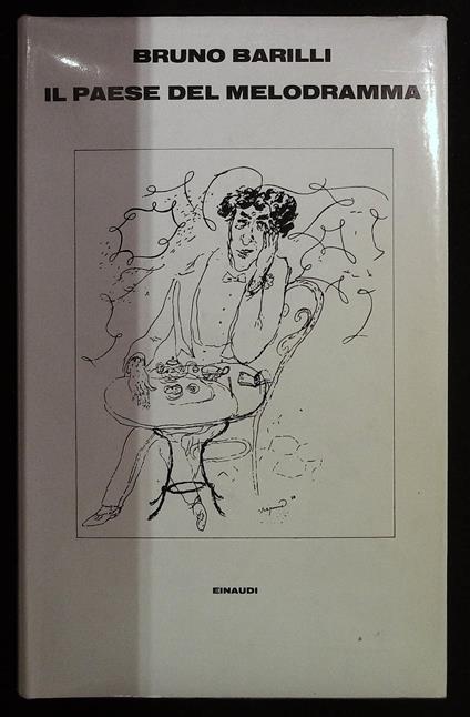 Il paese del melodramma - Bruno Barilli - copertina