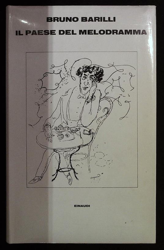 Il paese del melodramma - Bruno Barilli - copertina