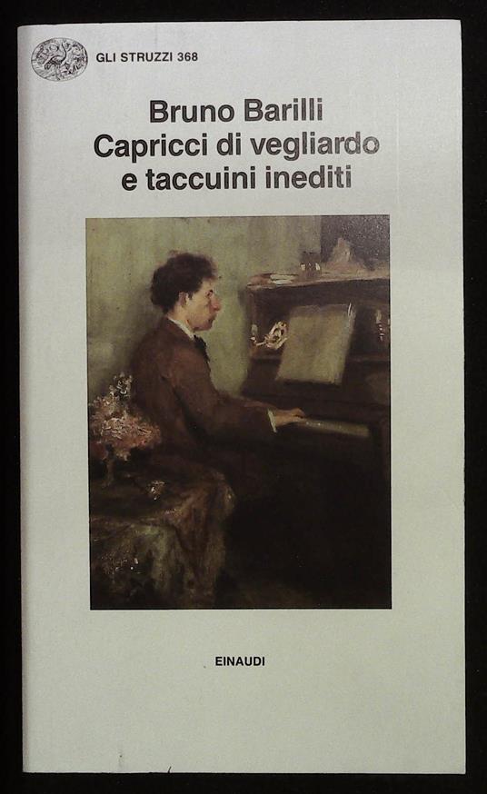 Capricci di vegliardo e taccuini inediti (1901-1952) - Bruno Barilli - copertina