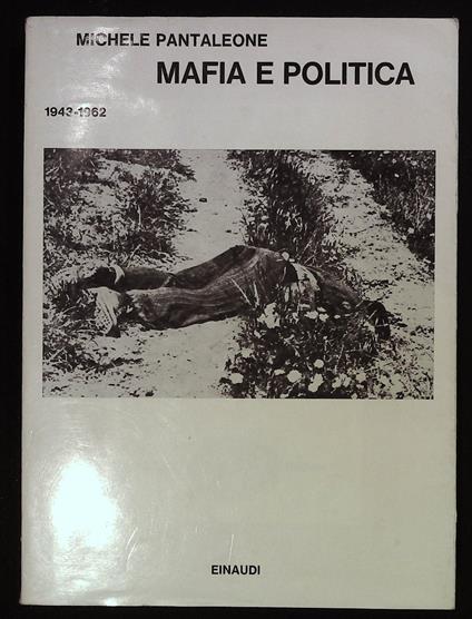 Mafia e politica. 1943-1962 - Michele Pantaleone - copertina