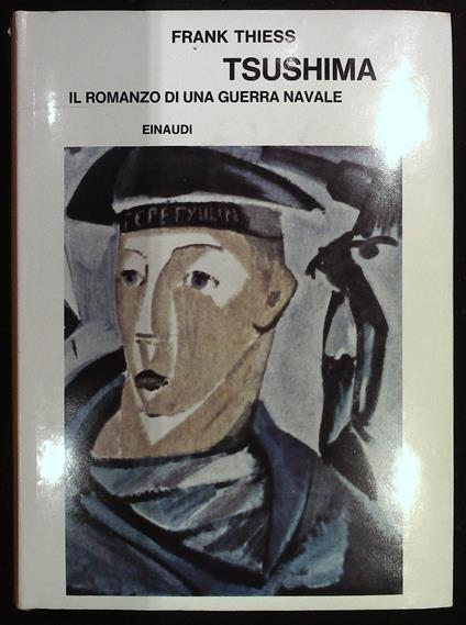 Tsushima. Il romanzo di una guerra navale - Frank Thiess - copertina