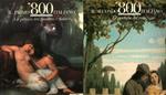 Il primo '800 italiano. La pittura tra passato e futuro / Il secondo '800 italiano. Le poetiche del vero