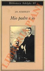 Mio padre ed io