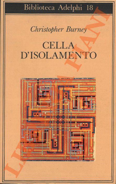 Cella d'isolamento - Christopher Burney - copertina