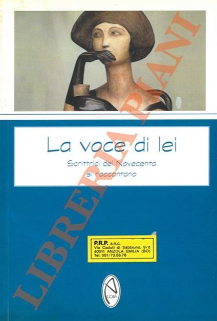 voce di lei. Scrittrici del Novecento si raccontano - copertina