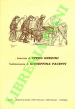 Intervista di Spero Ghedini. Testimonianza di Giuseppina Pacetti