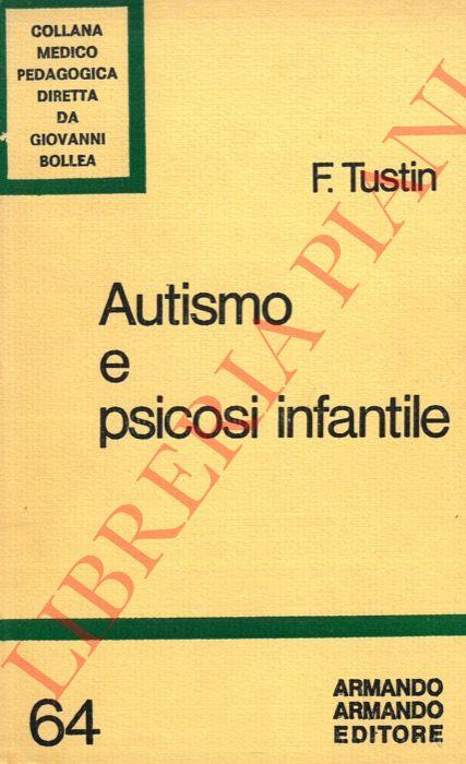 Autismo e psicosi infantile