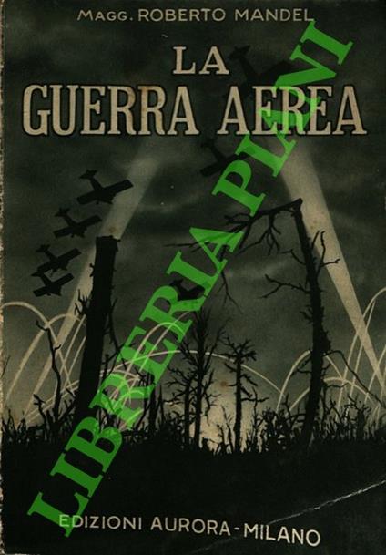 guerra aerea. - Roberto Mandel - copertina
